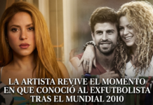 SHAKIRA HABLA DE PIQUÉ Y RECUERDA EL IMPACTO DE ‘WAKA WAKA’